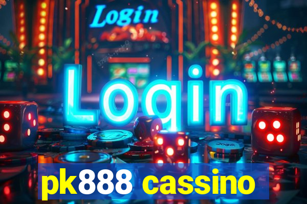 pk888 cassino